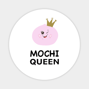 Mochi Queen Magnet